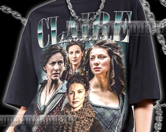 Claire Fraser Retro 90s Bootleg Movie Fan Tee Unisex Shirt PK172