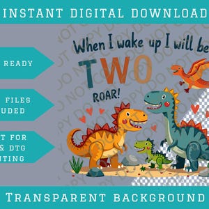 Può includere: Download digitale con design a tema dinosauri. L'immagine include il testo "When I wake up I will be TWO ROAR!" e illustrazioni di dinosauri. Pronto per la stampa, con 4 file PNG.