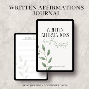 Könnte beinhalten: Zwei digitale Journale mit dem Text „WRITTEN AFFIRMATIONS JOURNAL“. Ein Journal zeigt die Worte „WRITTEN AFFIRMATIONS healthy lifestyle“ mit einem grünen Blattdesign. Das andere Journal zeigt linierte Seiten mit dem Wort „AFFIRMATION“.