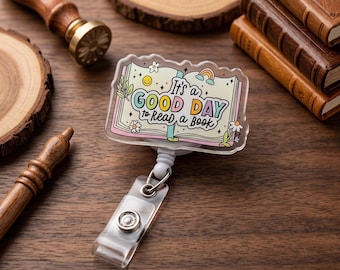 Good Day To Read A Book Badge Reel, Librarian ID Holder, Cute Bookworm Gift, Retractable School Badge Reel Clip