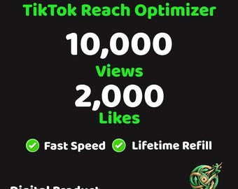 10,000 Tiktok Views + 2,000 Tiktok Likes | TikTok Reach Optimizer | Digital Product | Fast & Secure Non Drop | Boost With Boostyfy