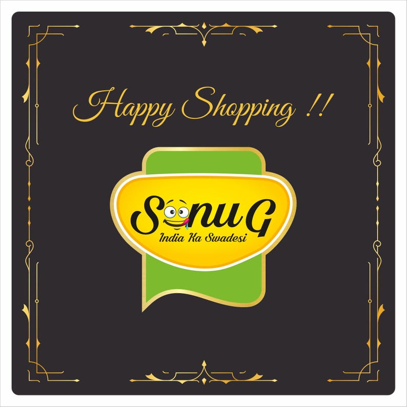 May include: A square graphic with a black background and gold decorative borders. The text "Happy Shopping !!" is in gold script. A yellow and green logo with the text "Sonu G" and "India Ka Swadesi" is in the center.