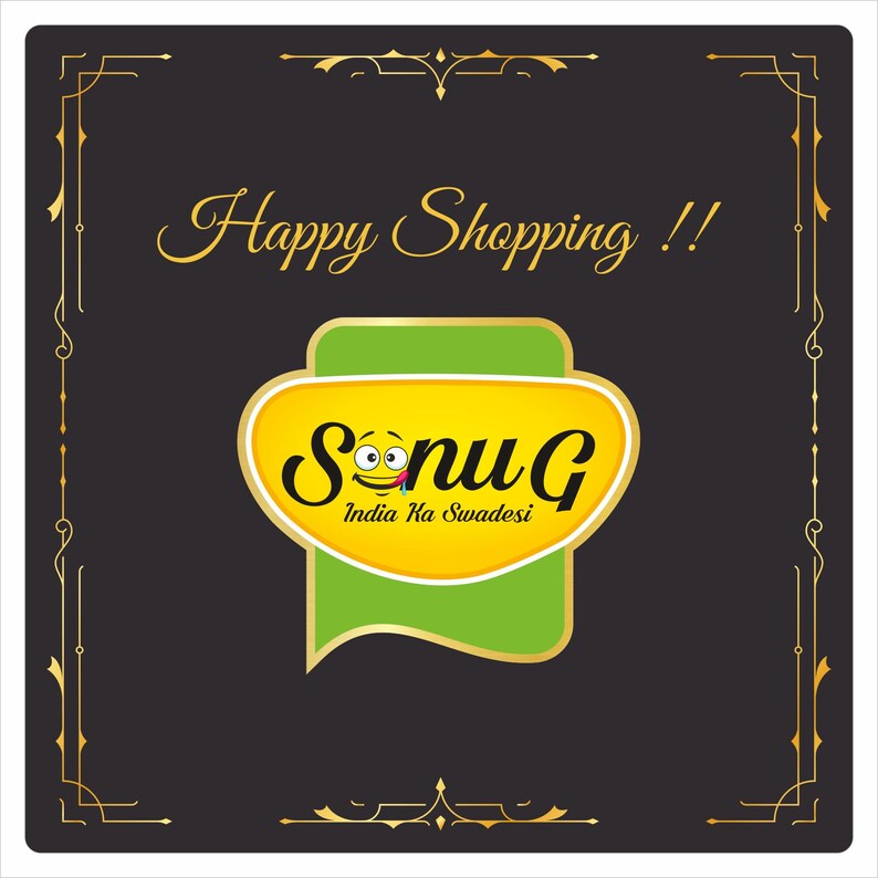 May include: A square graphic with a black background and gold decorative borders. The text "Happy Shopping !!" is in gold script. A yellow and green logo with the text "Sonu G" and "India Ka Swadesi" is in the center.