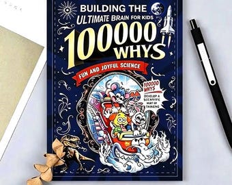Building Ultimate Brain for Kids: 100000 Whys Science Book