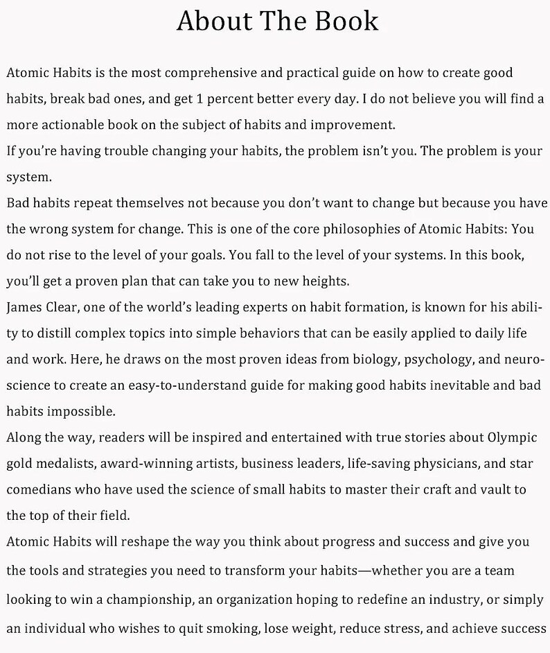 Peut inclure: Texte d'un livre intitul&eacute; &laquo;&nbsp;About The Book&nbsp;&raquo; qui traite d'Atomic Habits, un guide pour cr&eacute;er de bonnes habitudes et rompre les mauvaises. Le texte mentionne James Clear, un expert en formation d'habitudes, et l'accent du livre sur les strat&eacute;gies de croissance personnelle.