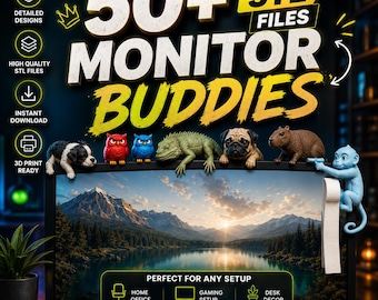 May include: A digital collection of 50+ STL files for monitor buddies featuring various animal figures including a dog, owls, a lizard, a pug, a capybara, and a monkey holding a roll of paper, displayed on a computer monitor with text.