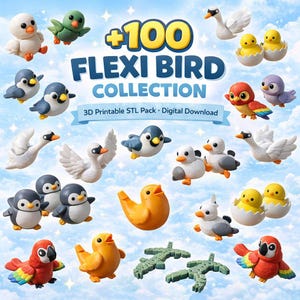 May include: A collection of 3D printable Flexi Bird models. The image features various colorful bird designs, including penguins, ducks, swans, and parrots, with the text "+100 FLEXI BIRD COLLECTION" and "3D Printable STL Pack - Digital Download".