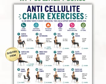 May include: A digital exercise chart titled Anti Cellulite Chair Exercises featuring sixteen numbered illustrations of a person performing low-impact movements on a chair. The document includes text instructions, repetition counts, and icons for home fitness.