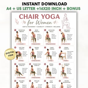 May include: A digital poster titled CHAIR YOGA for Women featuring sixteen numbered illustrations of yoga poses performed on a chair. Each box includes the pose name, instructions, and repetition counts. A gold circular badge reads DIGITAL ITEM.