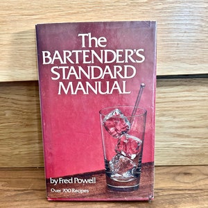 Vintage 70&#39;s  &quot;The BARTENDER&#39;S STANDARD MANUAL&quot; by Fred Powell