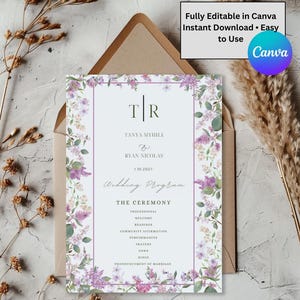 May include: A wedding program with a floral border in shades of purple and green, featuring the names Tanya Myhill and Ryan Nicolas, and the date 1.10.2027. The program includes the text "Wedding Program" and "The Ceremony". The image also includes the text "Fully Editable in Canva, Instant Download, Easy to Use".