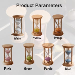 May include: A collection of hourglasses with wooden frames and various colored sands: white, yellow, orange, pink, green, purple, and blue. The text "Product Parameters" is at the top of the image, with each color labeled below the hourglass.