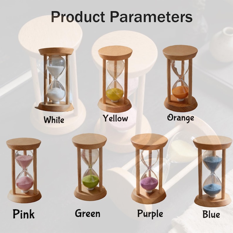 May include: A collection of hourglasses with wooden frames and various colored sands: white, yellow, orange, pink, green, purple, and blue. The text "Product Parameters" is at the top of the image, with each color labeled below the hourglass.