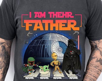 Personalized “I Am Their Father” Shirt, Custom Dad and Kids Name Tee, Father’s Day Gift for Dad