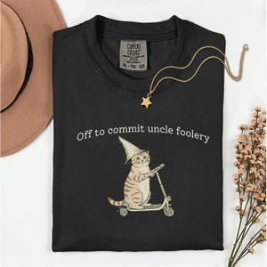 Off To Commit Uncle Foolery, Funny Uncle Meme Tee, Cute Weird Humor Shirt, Sarcastic Quote Shirt, Trendy Birthday Gift Shirt For Uncles