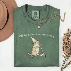 Camiseta divertida con meme de mamá: "A cometer tonterías de mamá", camiseta con humor gracioso y original, camiseta con cita sarcástica, camiseta de regalo de cumpleaños divertida y moderna para mamás.