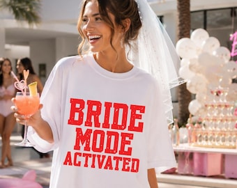 Bride Mode Activated Shirt, Future Mrs Tee,Engaged Era Shirt,Wedding Countdown Outfit,Bride To Be Gift,Bridal Shower Tee,Newly Engaged Shirt
