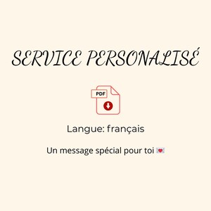 Könnte beinhalten: Cremefarbene Grafik mit den Worten "SERVICE PERSONNALISÉ" in schwarzer Schrift. Ein rotes PDF-Symbol mit einem Pfeil nach unten befindet sich unter dem Text. Der Text "Langue: français" und "Un message spécial pour toi" sind ebenfalls vorhanden.