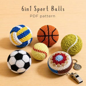 May include: Six crocheted sport balls including a blue, yellow, and white volleyball, an orange basketball, a yellow tennis ball, a black and white soccer ball, a yellow baseball, and a multi-colored ball with a metal whistle keychain. Text: 6in1 Sport Balls PDF pattern.