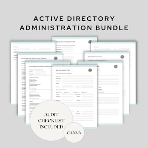 May include: An Active Directory Administration Bundle featuring multiple white document templates with light blue borders. Forms include New User Request, User Termination, and Security Audit Checklists. Text includes Audit Checklist Included and Canva.
