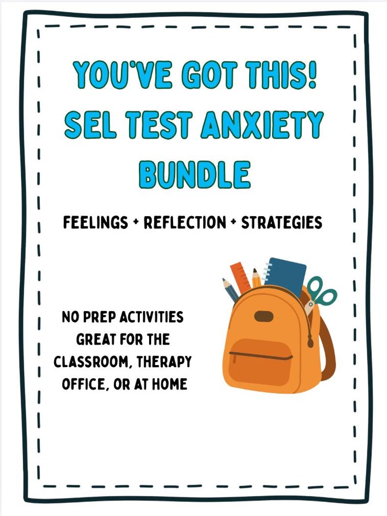 Może przedstawiać: Ilustracja pomarańczowego plecaka wypełnionego przyborami szkolnymi, w tym oł&oacute;wkami, linijką i nożyczkami. Tekst brzmi "YOU'VE GOT THIS! SEL TEST ANXIETY BUNDLE" ze słowami "FEELINGS + REFLECTION + STRATEGIES" i "NO PREP ACTIVITIES GREAT FOR THE CLASSROOM, THERAPY OFFICE, OR AT HOME".
