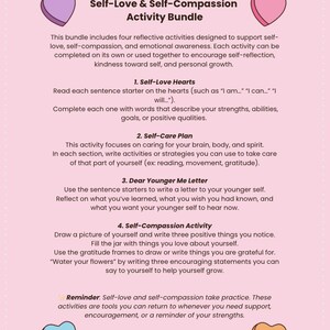 Op de afbeelding: Een roze en witte activiteitenbundel getiteld "Self-Love & Self-Compassion". De bundel bevat vier reflectieve activiteiten die zijn ontworpen om zelfliefde en emotioneel bewustzijn te ondersteunen. De activiteiten stimuleren zelfreflectie en persoonlijke groei. De afbeelding bevat hartvormige graphics.