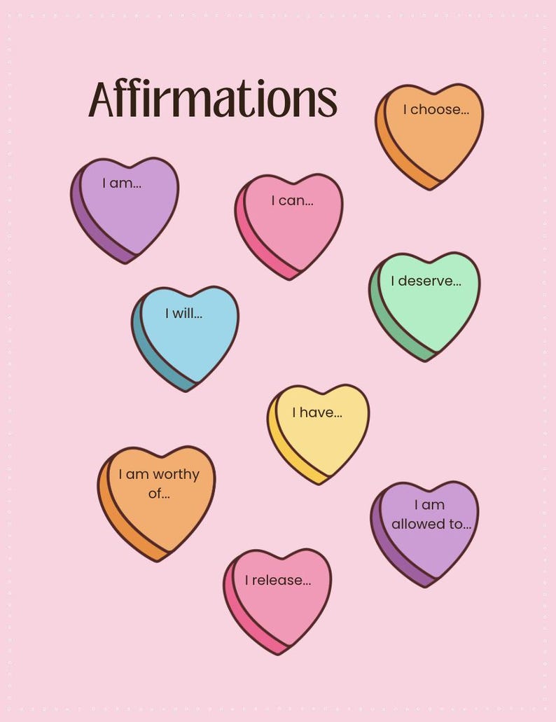 Op de afbeelding: Een roze poster met het woord "Affirmations" bovenaan. Het bevat hartvormige snoepjes in verschillende kleuren, elk met een positieve affirmatie zoals "Ik ben...", "Ik kan..." en "Ik kies..." erop gedrukt.
