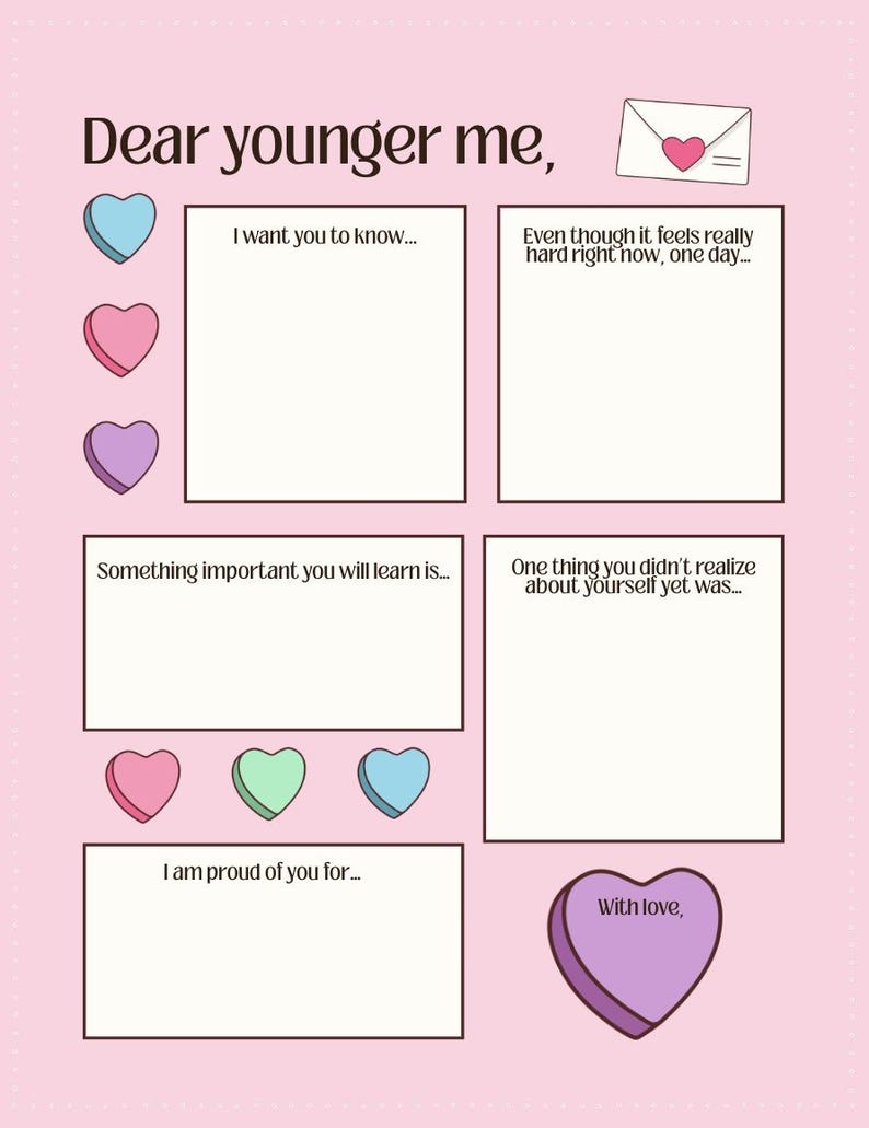 Op de afbeelding: Een roze journaalpagina met de tekst "Lieve jongere ik," en prompts voor zelfreflectie. Bevat hartvormige illustraties in verschillende kleuren en de zinnen "Ik wil dat je weet...", "Ook al voelt het nu heel moeilijk, ooit...", "Iets belangrijks dat je zult leren is...", "Iets wat je nog niet over jezelf besefte was..." en "Ik ben trots op je voor...".