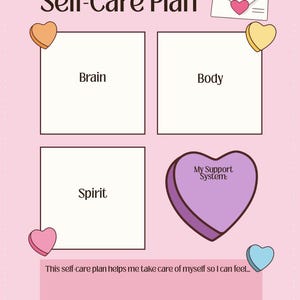 Op de afbeelding: Een roze zelfzorgplan met de titel "Self-Care Plan" bovenaan. Het plan bevat secties voor "Brain", "Body" en "Spirit". Een paarse hartvormige afbeelding leest "My Support System". De onderkant luidt "This self-care plan helps me take care of myself so I can feel..."