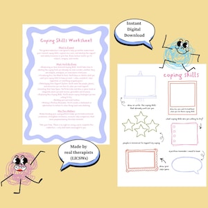 May include: A digital download featuring a coping skills worksheet and a separate page with prompts for self-reflection. The worksheet includes sections on what to expect, what you'll do, and who it matters to. Includes a speech bubble that says "Instant Digital Download".