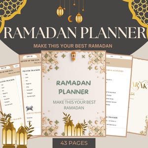 Peut inclure: Un planificateur du Ramadan avec un fond crème et des accents dorés. Le texte "Ramadan Planner" et "Make This Your Best Ramadan" sont affichés. Le planificateur comprend des pages pour le suivi des prières, du Coran et des tâches. L'image montre également 43 pages.