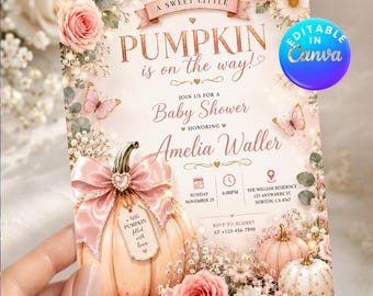 May include: A baby shower invitation card featuring a peach-colored pumpkin with a pink bow, pink roses, and butterflies. The text reads A SWEET LITTLE PUMPKIN is on the way! JOIN US FOR A Baby Shower HONORING Amelia Waller, with event details.