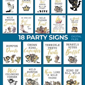 May include: A collection of 18 digital party signs with a "Where the Wild Things Are" theme. Each sign features illustrations and text in gold and black, with phrases like "Wild Rumpus" and "King of All Wild Things."