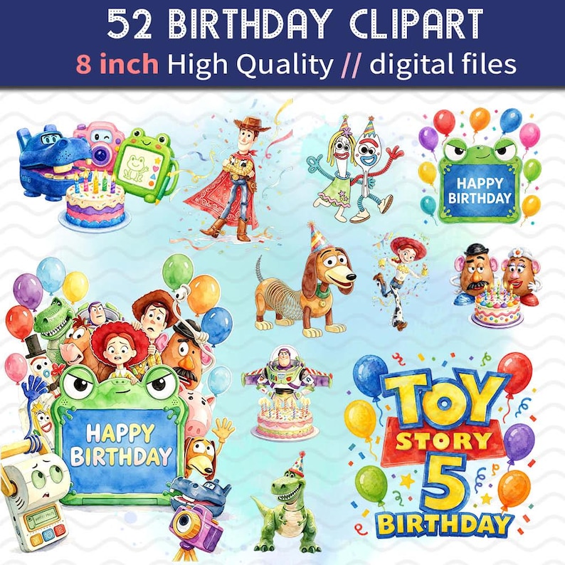 May include: A collection of 52 digital birthday clipart images featuring watercolor-style illustrations of Toy Story characters, including Woody, Buzz Lightyear, and Slinky Dog, alongside birthday cakes, balloons, and signs reading Happy Birthday.