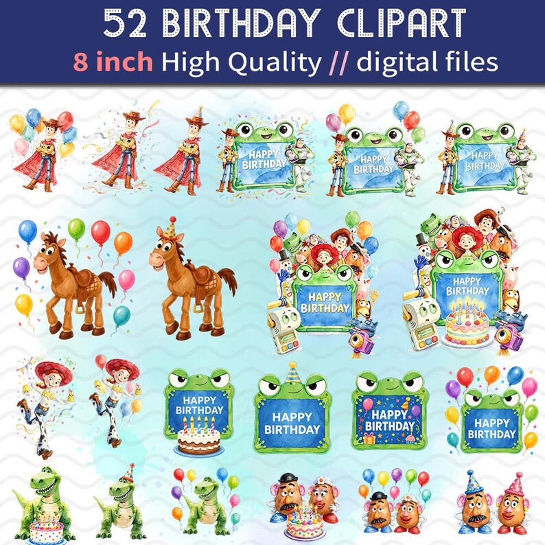 May include: A digital collection of 52 birthday clipart images featuring watercolor-style illustrations of characters, balloons, and signs with the text Happy Birthday. The set includes 8 inch high quality digital files for birthday themes.