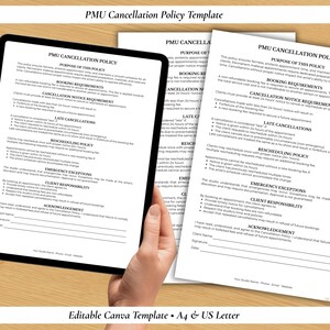May include: A digital tablet displays a PMU Cancellation Policy Template, held by hands. Beside it, a printed policy and a pen rest on a wooden surface. The template includes sections on booking requirements and cancellation notices.