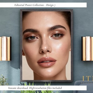 May include: A framed portrait of a woman with a soft, warm makeup look. The image is part of the "Editorial Poster Collection - Design 7". The text "Instant download. High-resolution files included" is at the bottom. Two gold and black wall sconces flank the portrait.