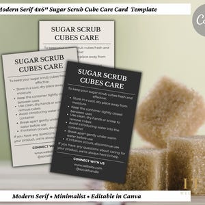 May include: Three rectangular care cards for sugar scrub cubes, featuring black text on white and dark gray backgrounds. The cards list instructions for storage and use, including the text SUGAR SCRUB CUBES CARE and CONNECT WITH US, with brown sugar cubes nearby.