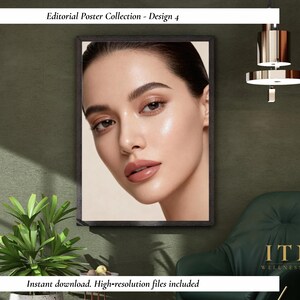 May include: A framed poster featuring a close-up of a woman's face with makeup. The poster is part of the "Editorial Poster Collection - Design 4". The text "Instant download. High-resolution files included" is at the bottom. The ITNA Wellness Studio logo is visible.
