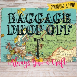 Baggage Drop Off sign for Travel theme party, INSTANT download, printable sign