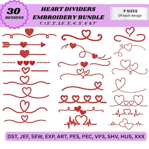 May include: A digital embroidery bundle featuring 30 heart divider designs in various styles. The designs include hearts, arrows, and wavy lines, available in 9 sizes ranging from 1 to 7 inches. The image includes the text "HEART DIVIDERS EMBROIDERY BUNDLE".