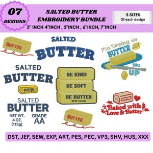Puede incluir: Un paquete de diseños de bordado digital con siete gráficos temáticos de mantequilla salada. Los diseños incluyen textos como Salted Butter, Be Kind Be Soft Be Butter y Baked with Love & Butter. Incluye 5 tamaños de 7,6 cm a 17,8 cm.
