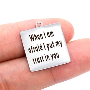 40199-2123 22x20MM When I Am Afraid I Put My Trust In You Square Charm Stainless Steel Bulk Lot Options 40199-2123 22x20MM When I Am Afraid I Put My Trust In You Square Charm Stainless Steel Bulk Lot Options