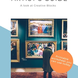 Peut inclure: Une galerie de musée avec des peintures encadrées sur un mur turquoise. Le texte "ARTIST'S GUIDE" et "A look at Creative Blocks" sont en haut. Un cercle orange avec le texte "Printable worksheet you can use today" est en bas à droite.