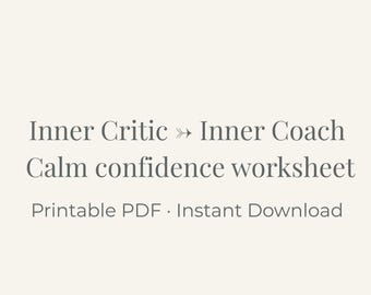 Inner Critic to Inner Coach Worksheet - Calm confidence printable for self-trust and gentle growth
