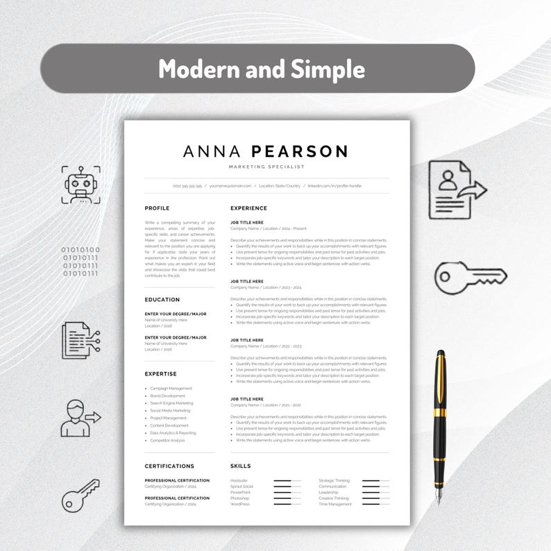 May include: A CV template titled Modern and Simple featuring the name Anna Pearson, Marketing Specialist, with sections for profile, experience, education, expertise, certifications, and skills, accompanied by a black and gold fountain pen.