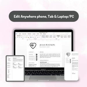 May include: A digital resume template displayed on a laptop, a tablet, and a smartphone. The screen shows a document titled Julia Watson Registered Nurse with a heart EKG icon. A dark gray banner at the top reads Edit Anywhere phone, Tab & Laptop/PC.