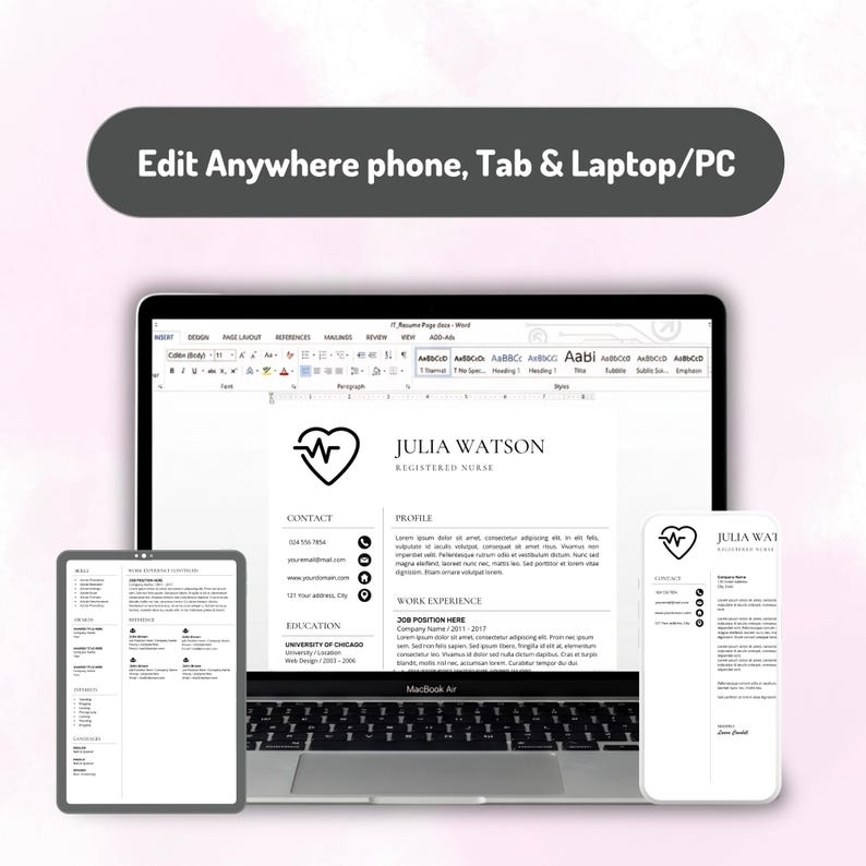 May include: A digital resume template displayed on a laptop, a tablet, and a smartphone. The screen shows a document titled Julia Watson Registered Nurse with a heart EKG icon. A dark gray banner at the top reads Edit Anywhere phone, Tab & Laptop/PC.