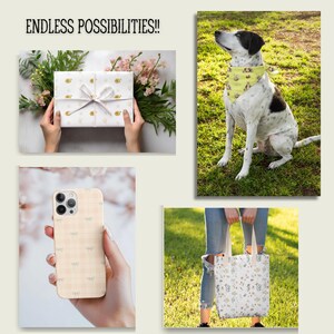May include: A collection of items with a botanical design: a wrapped gift, a dog wearing a bandana, a phone case, and a tote bag. All feature floral patterns. The phrase "ENDLESS POSSIBILITIES!!" is displayed at the top of the image.