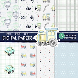May include: A collection of eight seamless digital paper patterns. Designs include hot air balloons, trains, cars, airplanes, and polka dots. The text "It's a Boy!" is featured on some patterns. The words "Digital Papers" and "Seamless Patterns" are also present.